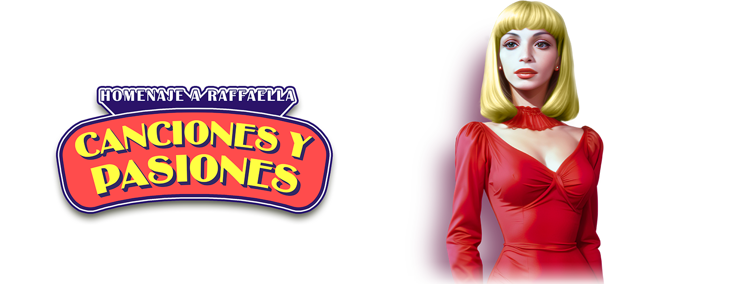 banner-canciones-pasiones-homenaje-raffaella-carra-vfv-producciones-gelardo-just-producciones-logo-foto
